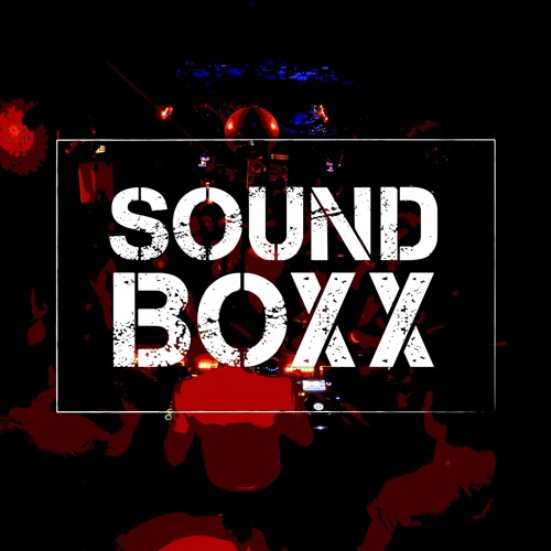 Stream Sound Boxx music Listen to songs, albums, playlists for free on SoundCloud