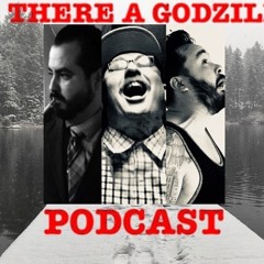 Is There A Godzilla Podcast