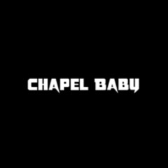 CHAPEL BABY