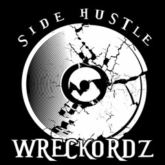 Side Hustle Wreckordz