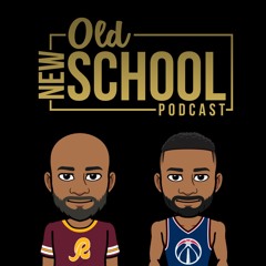 Old School New School Podcast