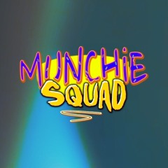 Munchie Squad