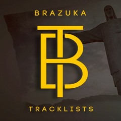 Brazuka Tracklists