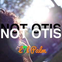 NOT OTIS