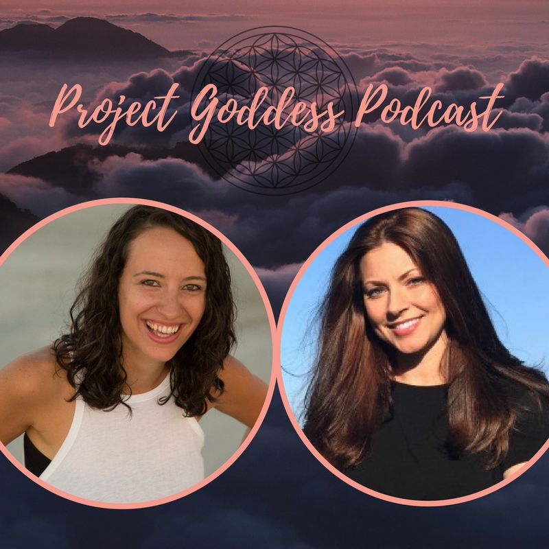 Project Goddess Podcast