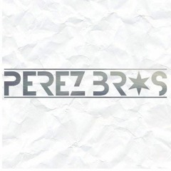 Perez Bros Chicago
