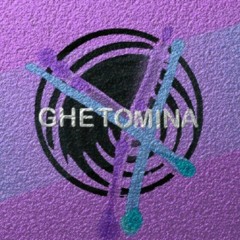 GHETOMINA