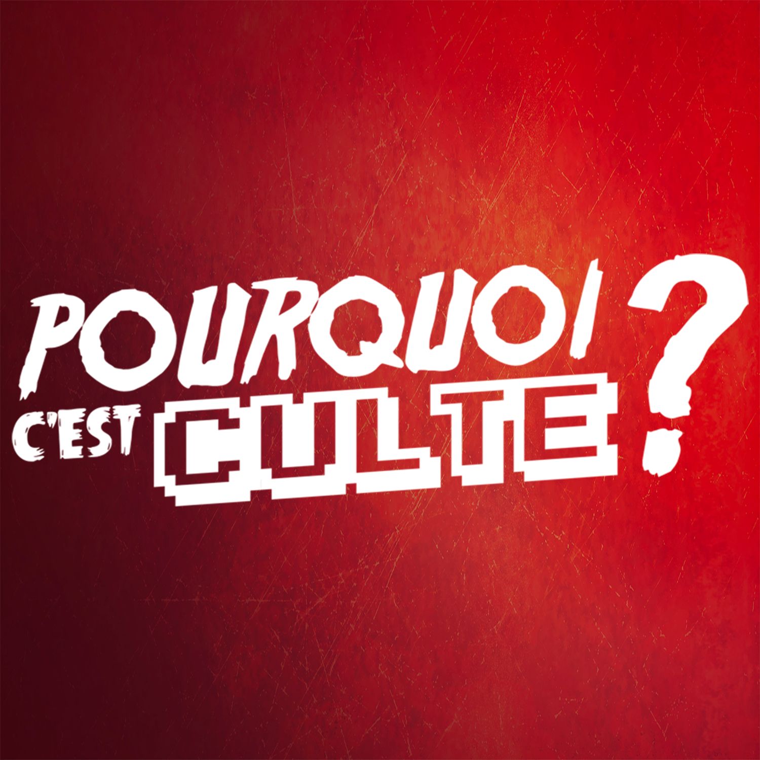 Pourquoi C'est Culte
