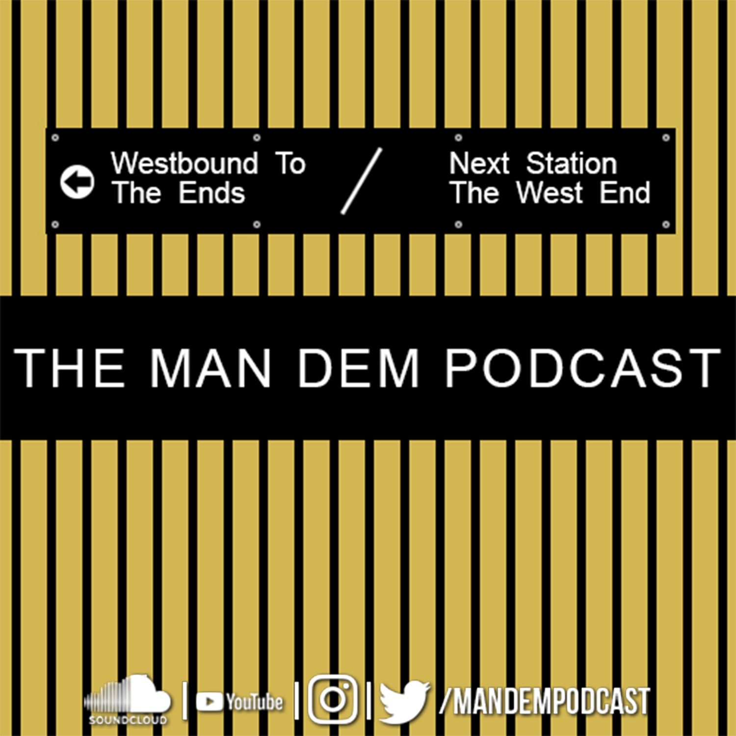 Man Dem Podcast