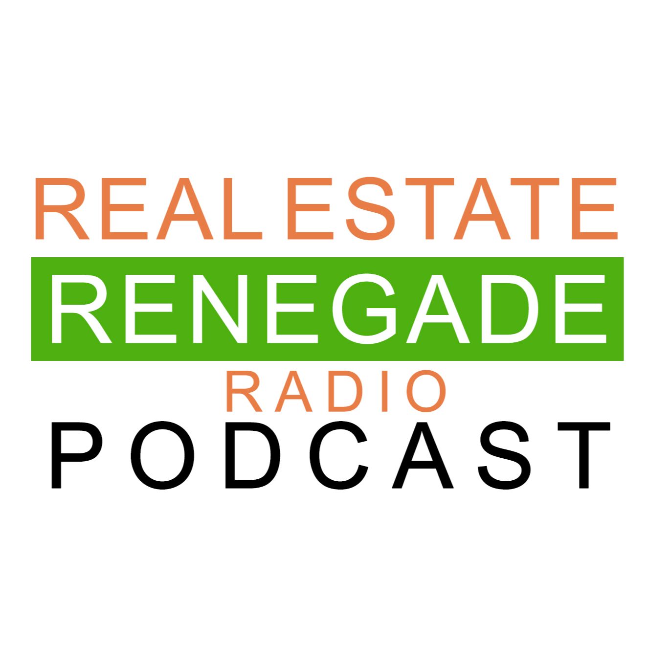 Real Estate Renegade Radio