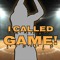 I Called GAME! Podcast