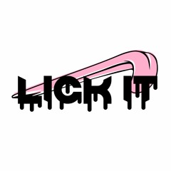 Lick It