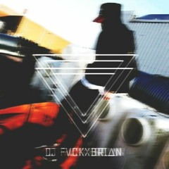 DJ FVCKXBRI∆N
