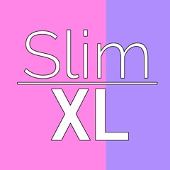 Slim XL