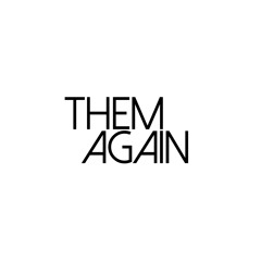 ThemAgain