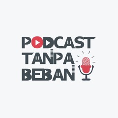 Podcast Tanpa Beban