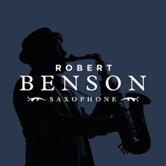 Robert Benson Saxophone