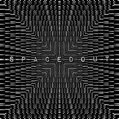 s p a c e d o u t