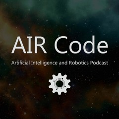 AIR Code - AI and Robotics Podcast