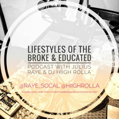 Lifestyles of the Broke and Educated Podcast