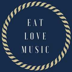 EAT LOVE MUSIC