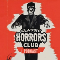 The Classic Horrors Club Podcast