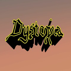 Dystopia