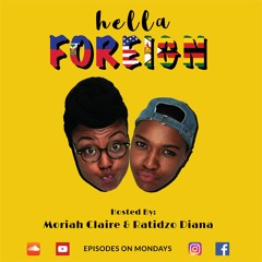 Hella Foreign The Podcast