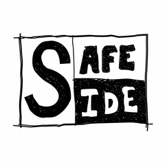 Safe Side