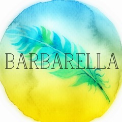 Barbarella REMIXES & EDITS