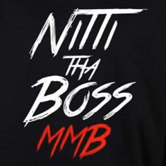 Nitti Tha Boss