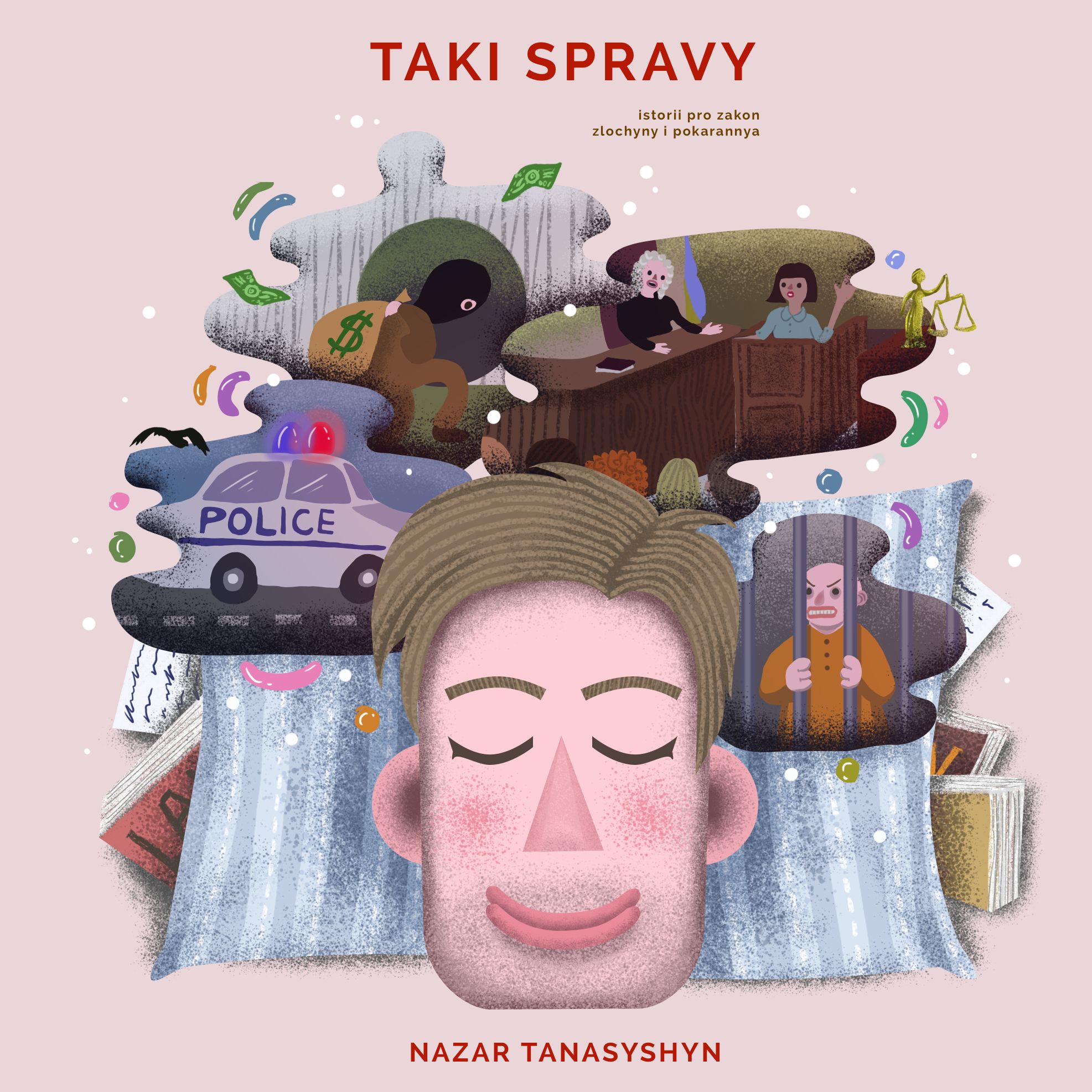 Taki Spravy(Історії про Закон,Злочини і Покарання)