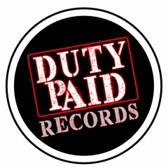 DUTY PAID Records