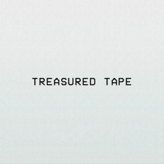 Treasured Tape