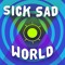 Sick Sad World: A True Crime and Horror Podcast