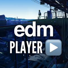 EDM Player