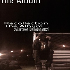 Swisher Sweet 10.0 the Damanatchi