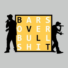 BarsOverBullshit