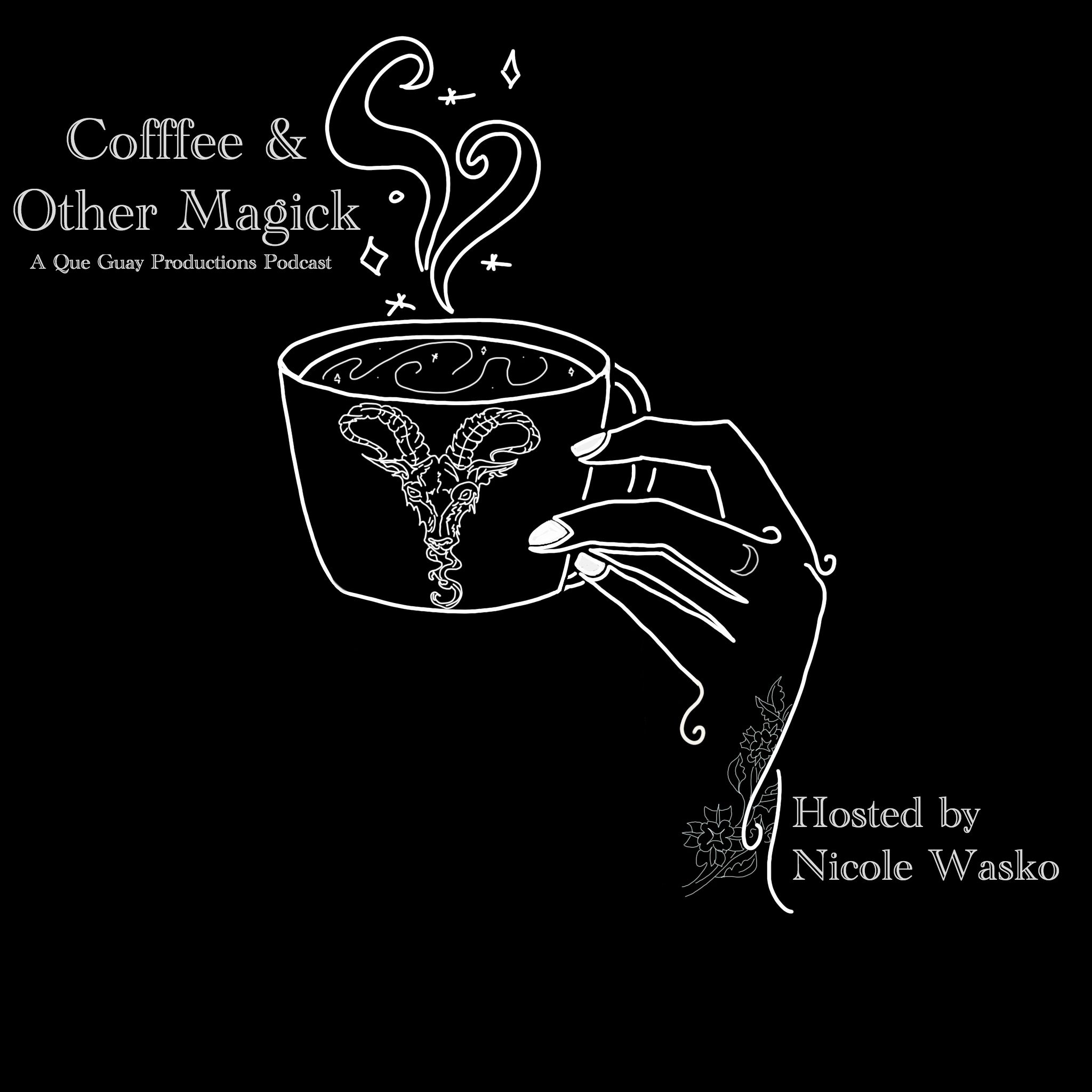 Coffee and Other Magick