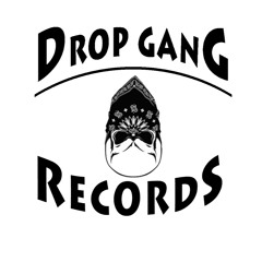 Drop Gang Records