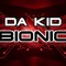 Da Kid Bionic