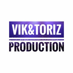 Vik&Toriz PRODUCTION