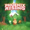 Phoenix Rising