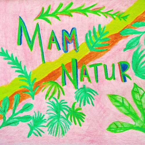 Mam Natur’s avatar