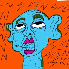 THIN SKIN