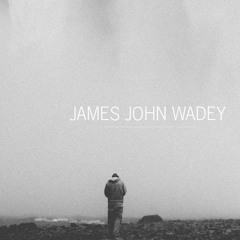 James John Wadey