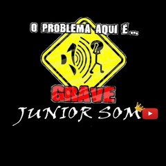 JuNiOr SoM - O Problema É Grave