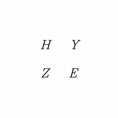 H          Y          Z          E