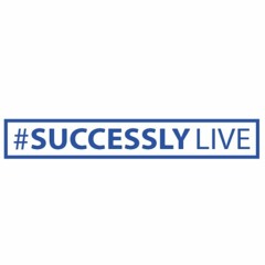 #SuccesslyLive