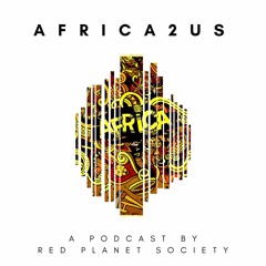 AFRICA2US PODCAST